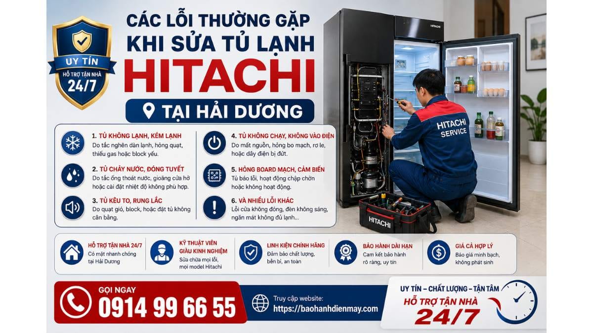 Các Lỗi Thường Gặp Khi Sửa Tủ Lạnh Hitachi Tại Hải Dương https://baohanhdienmay.com 0914 99 66 55 Uy Tín – Hỗ Trợ Tận Nhà 24/7
