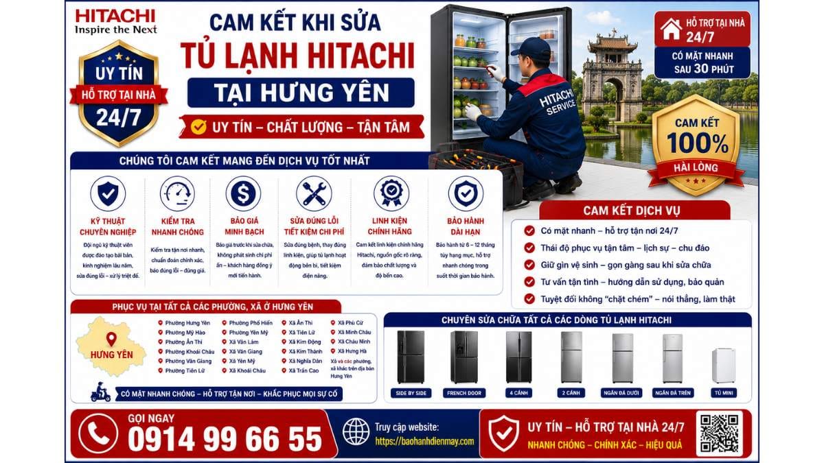 Cam Kết Khi Sửa Tủ Lạnh Hitachi Tại Hưng Yên https://baohanhdienmay.com 0914 99 66 55 Uy Tín – Hỗ Trợ Tại Nhà 24/