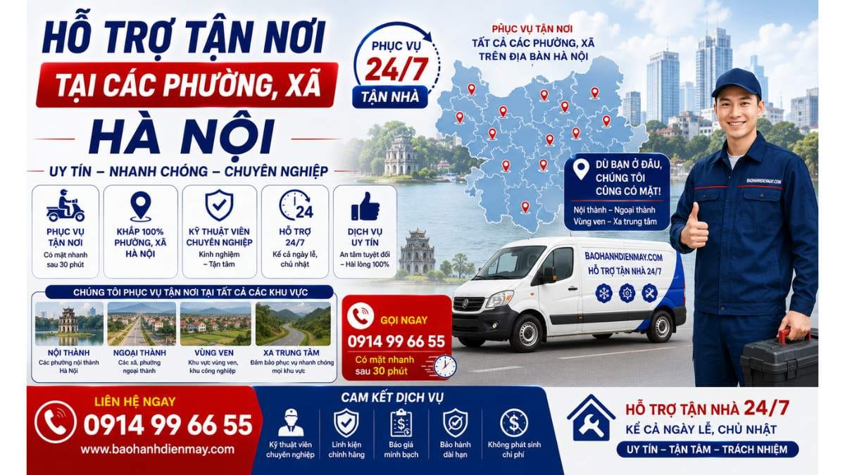 Hỗ Trợ Tận Nơi Tại Các Phường, Xã Hà Nội https://baohanhdienmay.com 0914 99 66 55 Uy Tín – Hỗ Trợ Tận Nhà 24/7