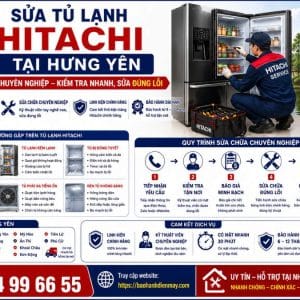 Sửa Tủ Lạnh Hitachi Tại Hưng Yên Uy Tín – Hỗ Trợ Tại Nhà 24/7
